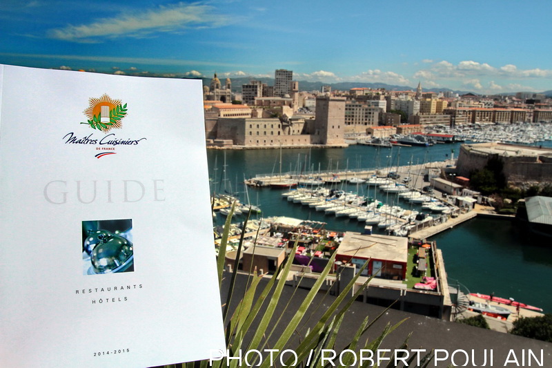 Le guide 2014-2015 des Maîtres Cuisiniers de France Le guide 2014-2015 des Maîtres Cuisiniers de France